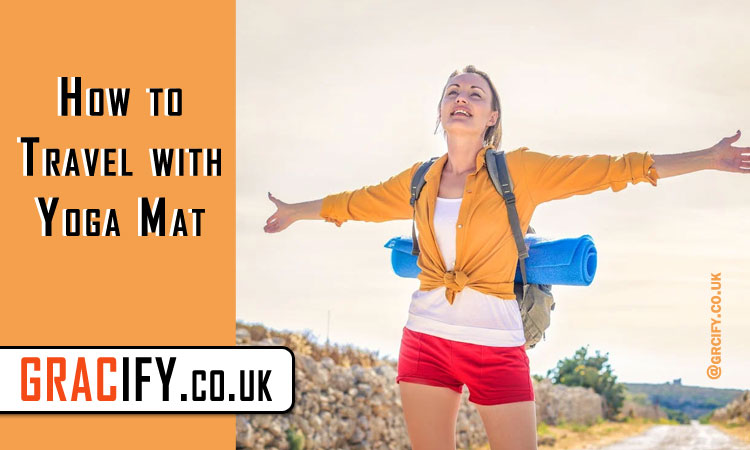 How to Travel with a Yoga Mat