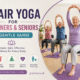 Chair Yoga for Beginners and Seniors A Gentle Guide